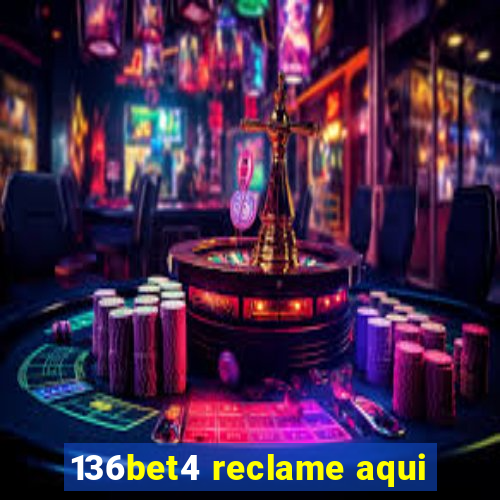 136bet4 reclame aqui